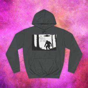 Unisex College Hoodie - The Truth Is Out There Bigfoot & UFO Design - Image 9