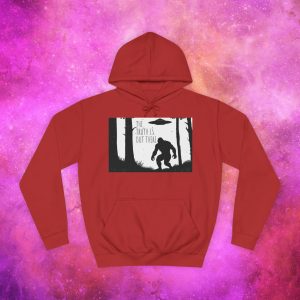 Unisex College Hoodie - The Truth Is Out There Bigfoot & UFO Design - Image 25